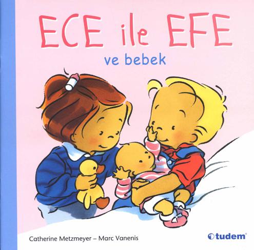 Ece ile Efe-ve bebek-Zoé et Théo-Le bébé