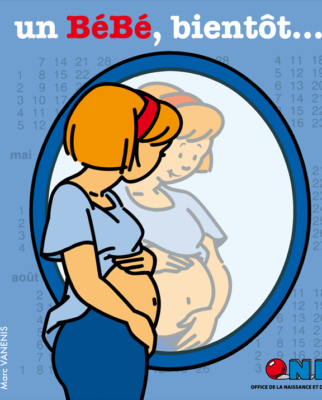 Un bébé bientôt-Brochure Office de la Naissance et de l'Enfance (ONE), Bruxelles